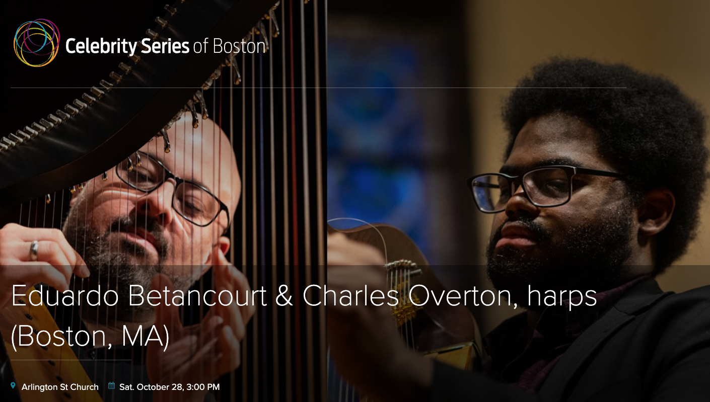 Celebrity Series of Boston - Eduardo Betancourt &amp; Charles Overton 