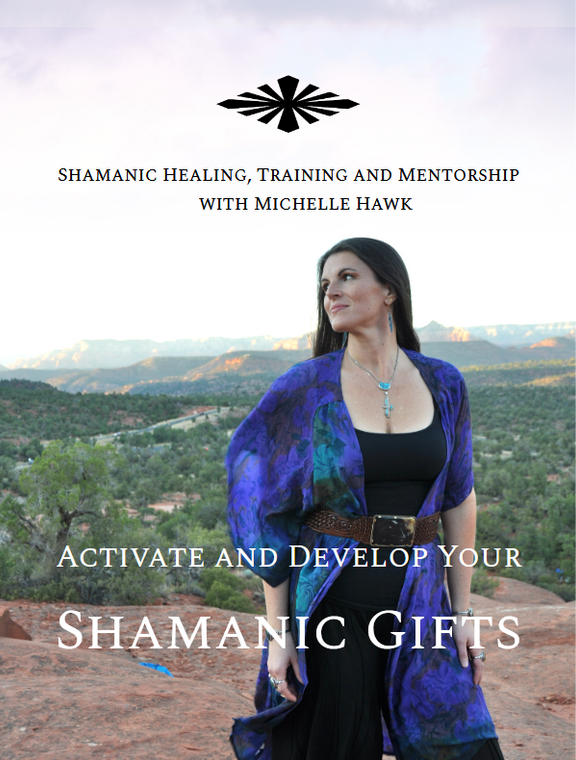 Activate Your Shamanic Gifts free guide — shamanic healing with Michelle Hawk Portland Oregon