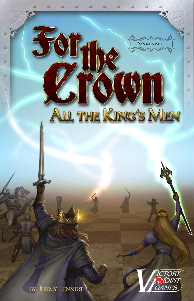 For the Crown: All the King's Men