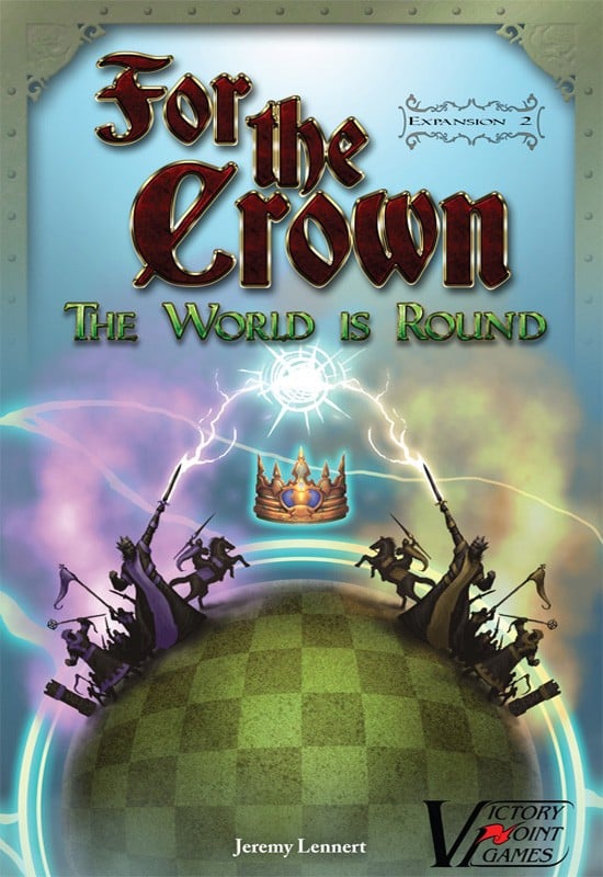 For the Crown: The World is Round