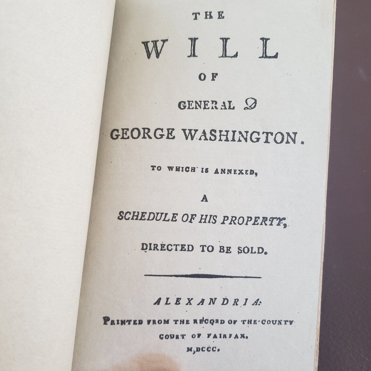 This is something you don't see every day. It is just another item from more than a thousand rare items you will find at the New York City Virtual Book and Ephemera Fair April 26-28 online at https://getmansvirtual.com.. The Will of General George Wa
