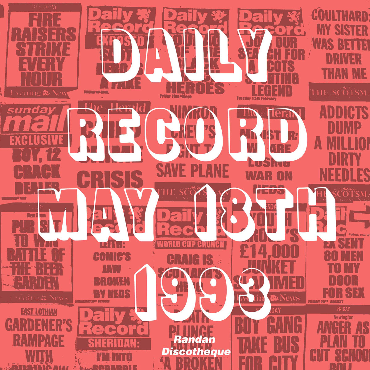 Daily Record May 18th 1993/Time to Waste (2009)