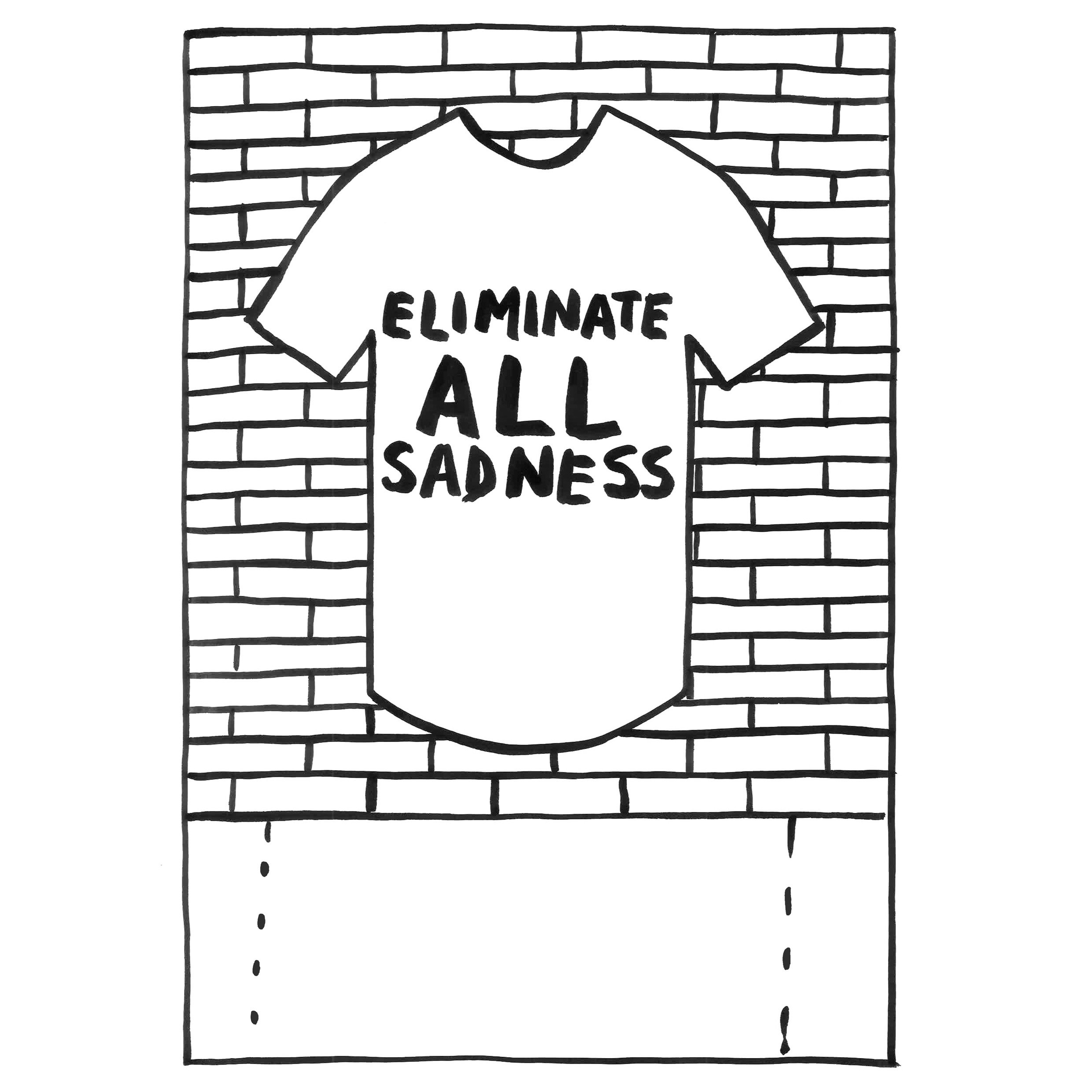 Eliminate All Sadness.jpg