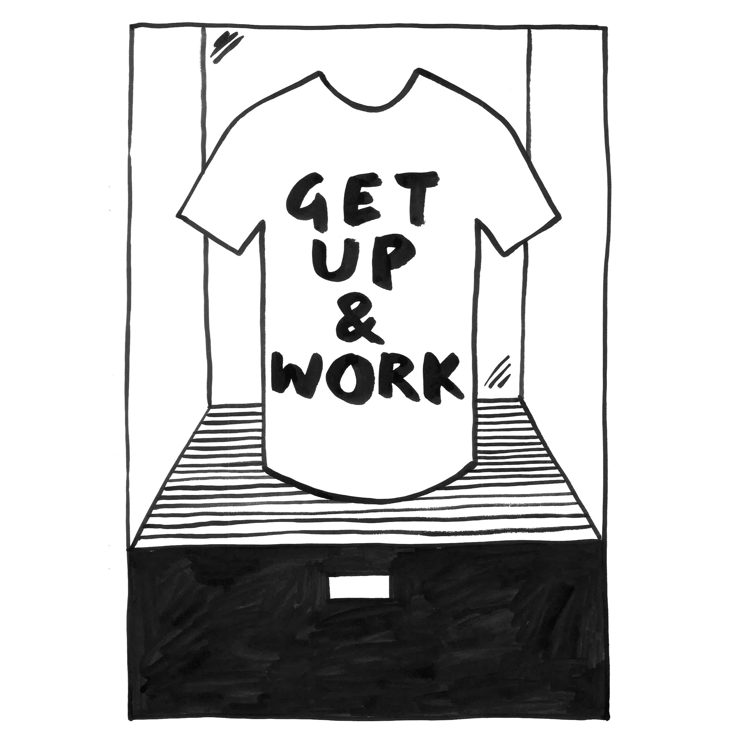 Get Up and Work.jpg