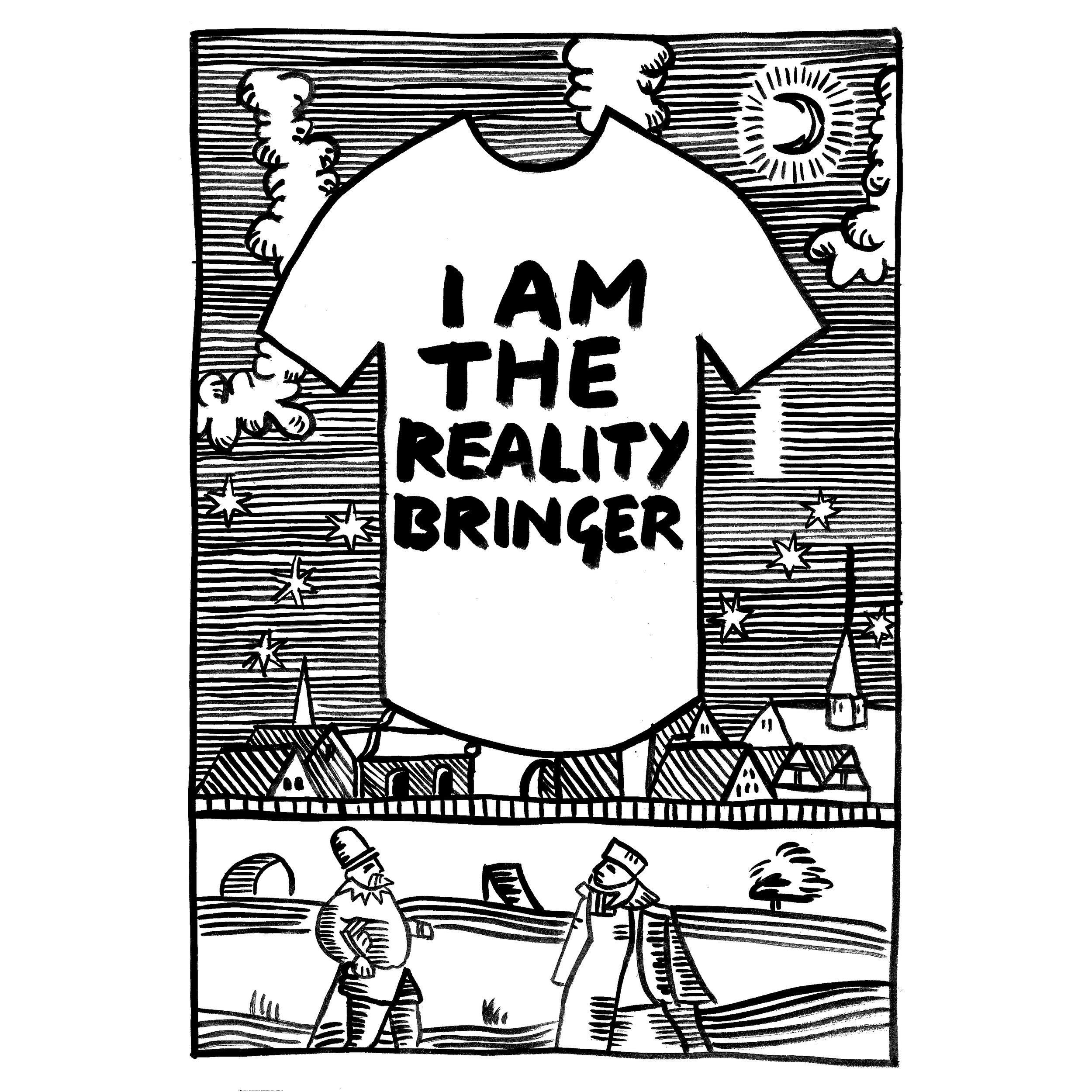 I Am the Reality Bringer.jpg
