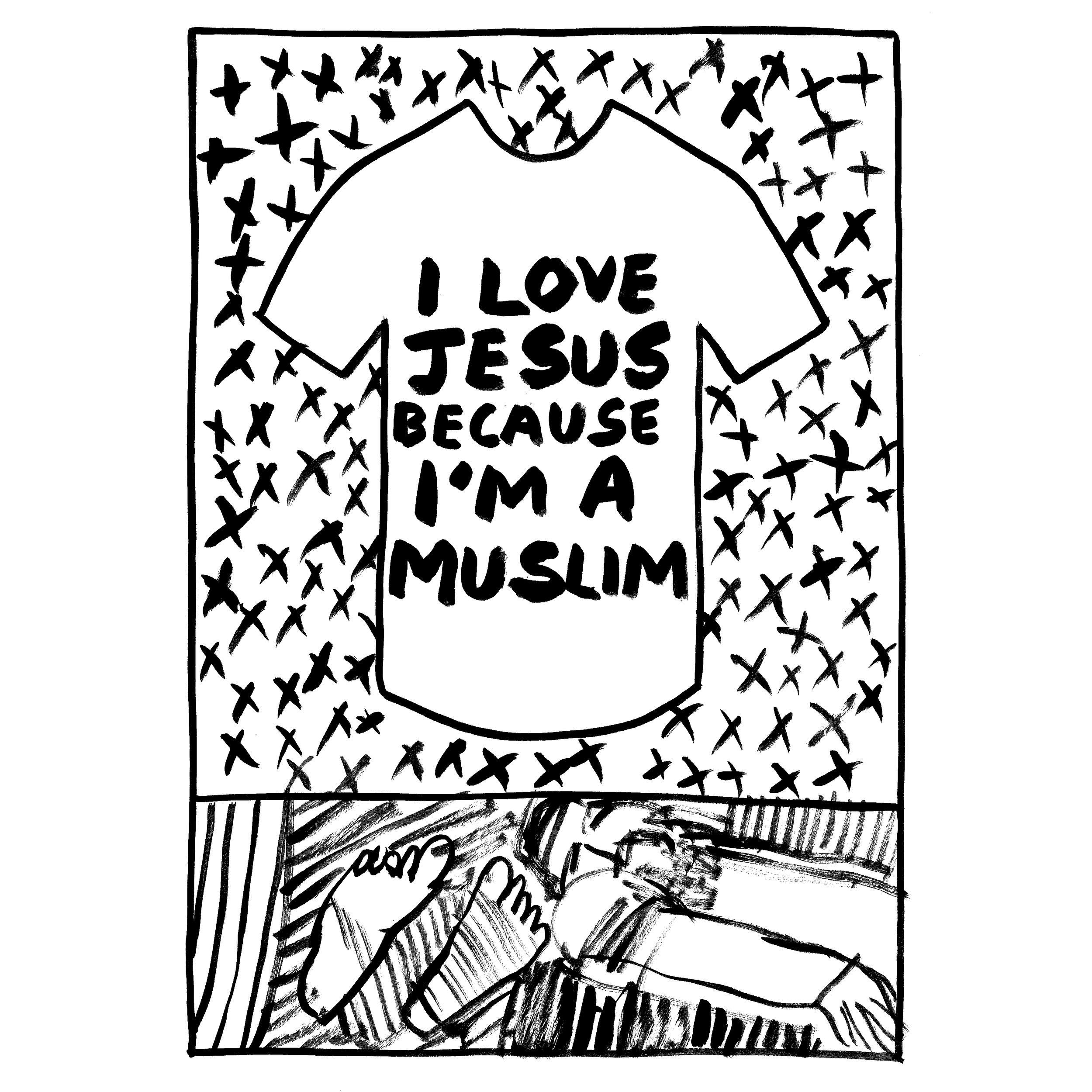 I Love Jesus Because Im a Muslim.jpg