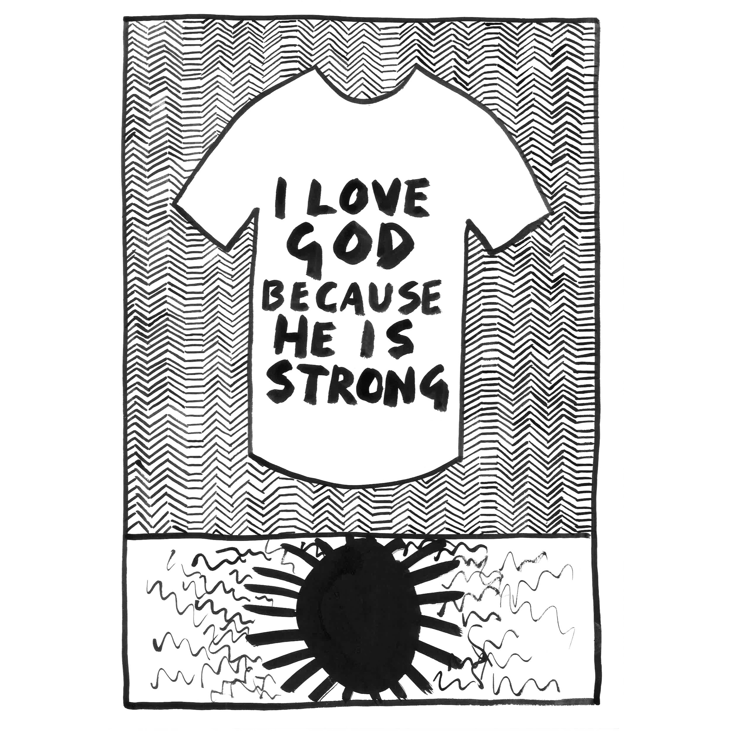 I Love God Because He Is Strong.jpg