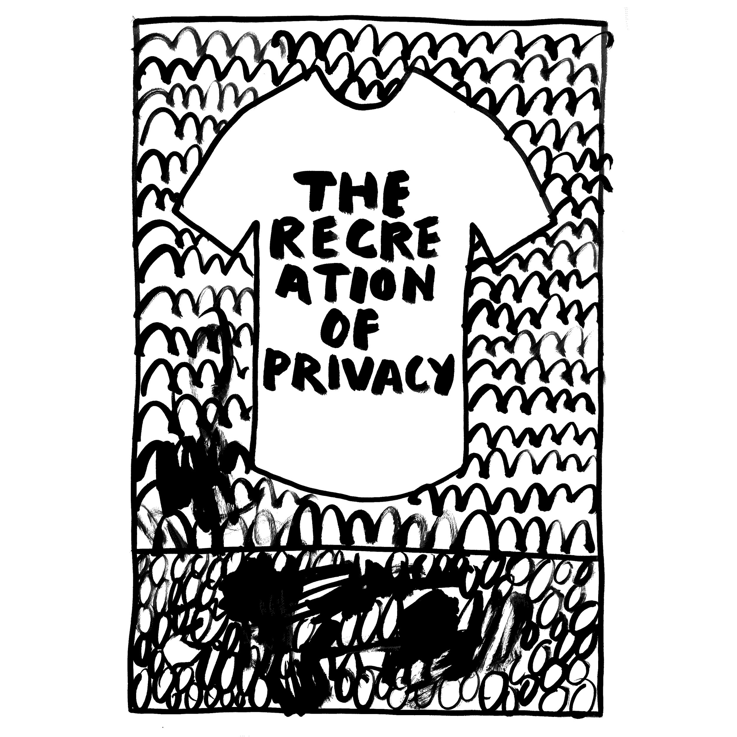 The Recreation of Privacy.jpg