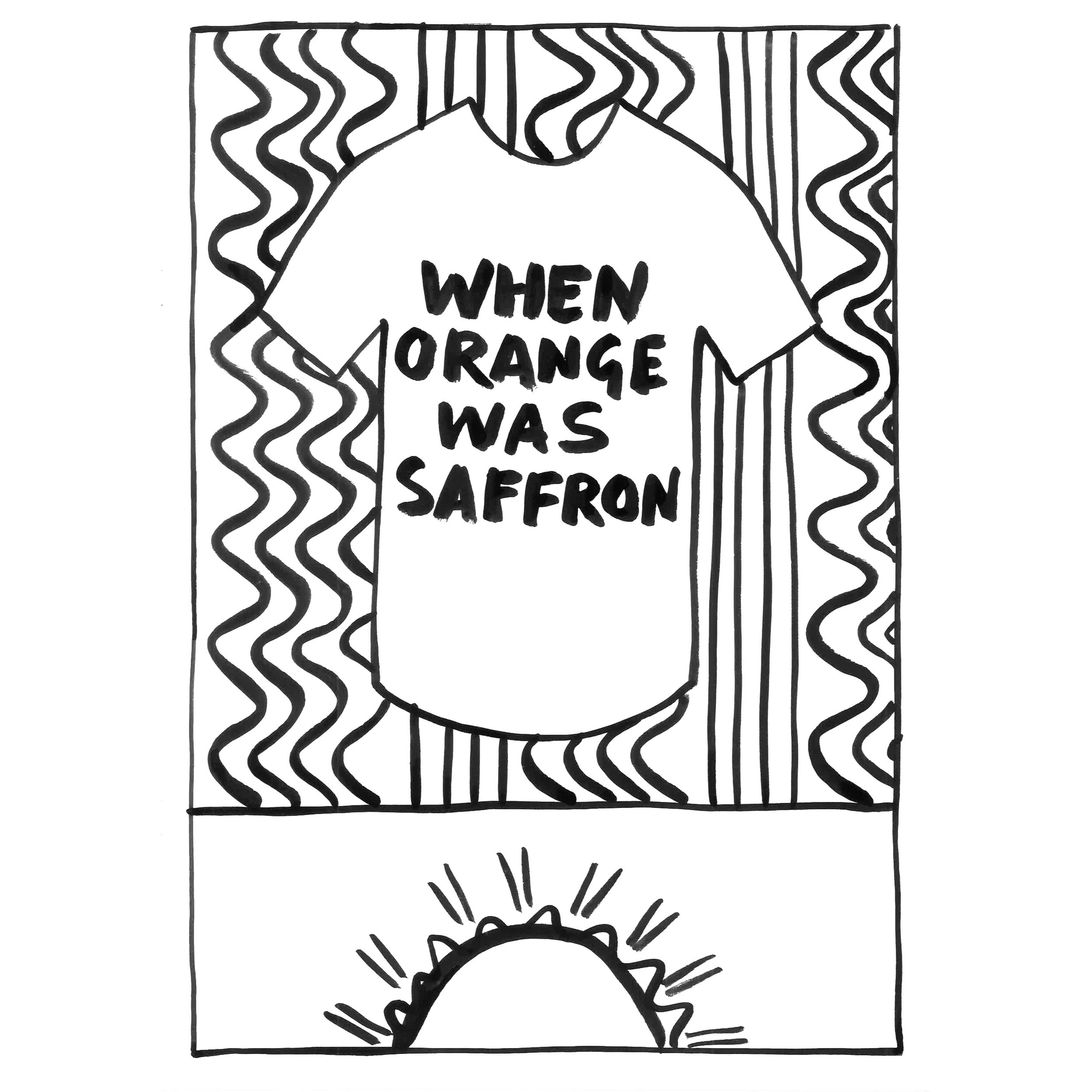 When Orange Was Saffron.jpg