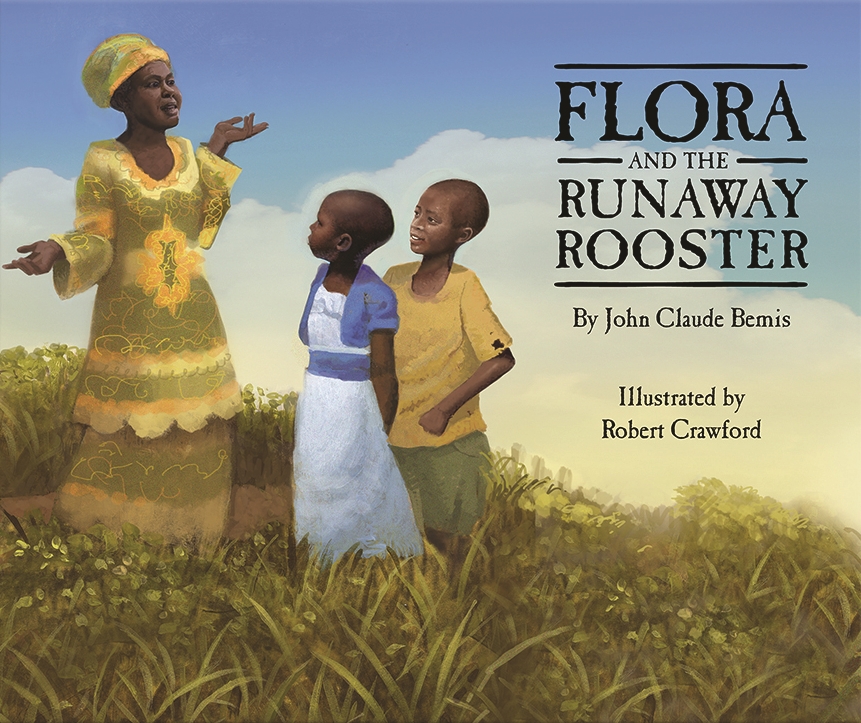 Flora and the Runaway Rooster