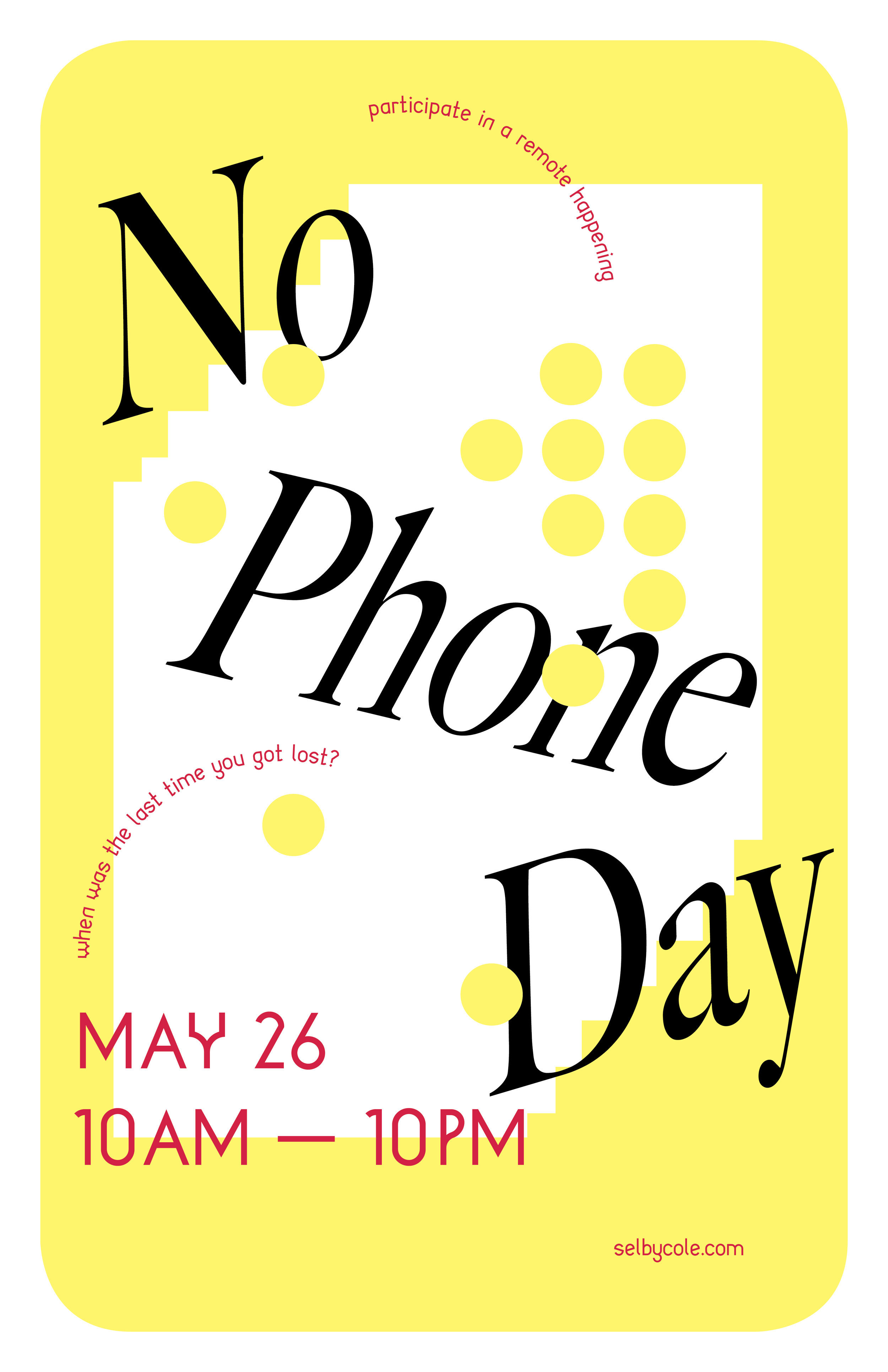  On May 26, 2018, over 70 people left their phones at home for 12 hours and did something else.  A link to the original facebook event is  here   Poster designed by  Mary Banas      Embodied practice, along with and bound up with other cultural pract