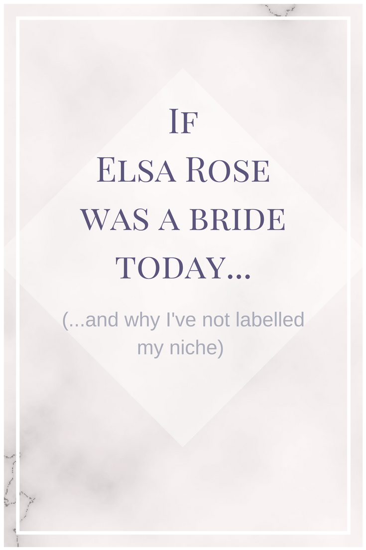 If Elsa Rose were a bride today....png