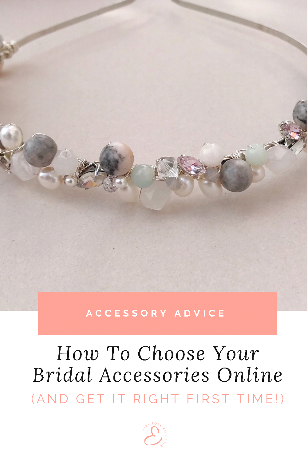 How To Choose Your Bridal Hair Accessories Online (And Get It Right First  Time!) — Elsa Rose Boutique