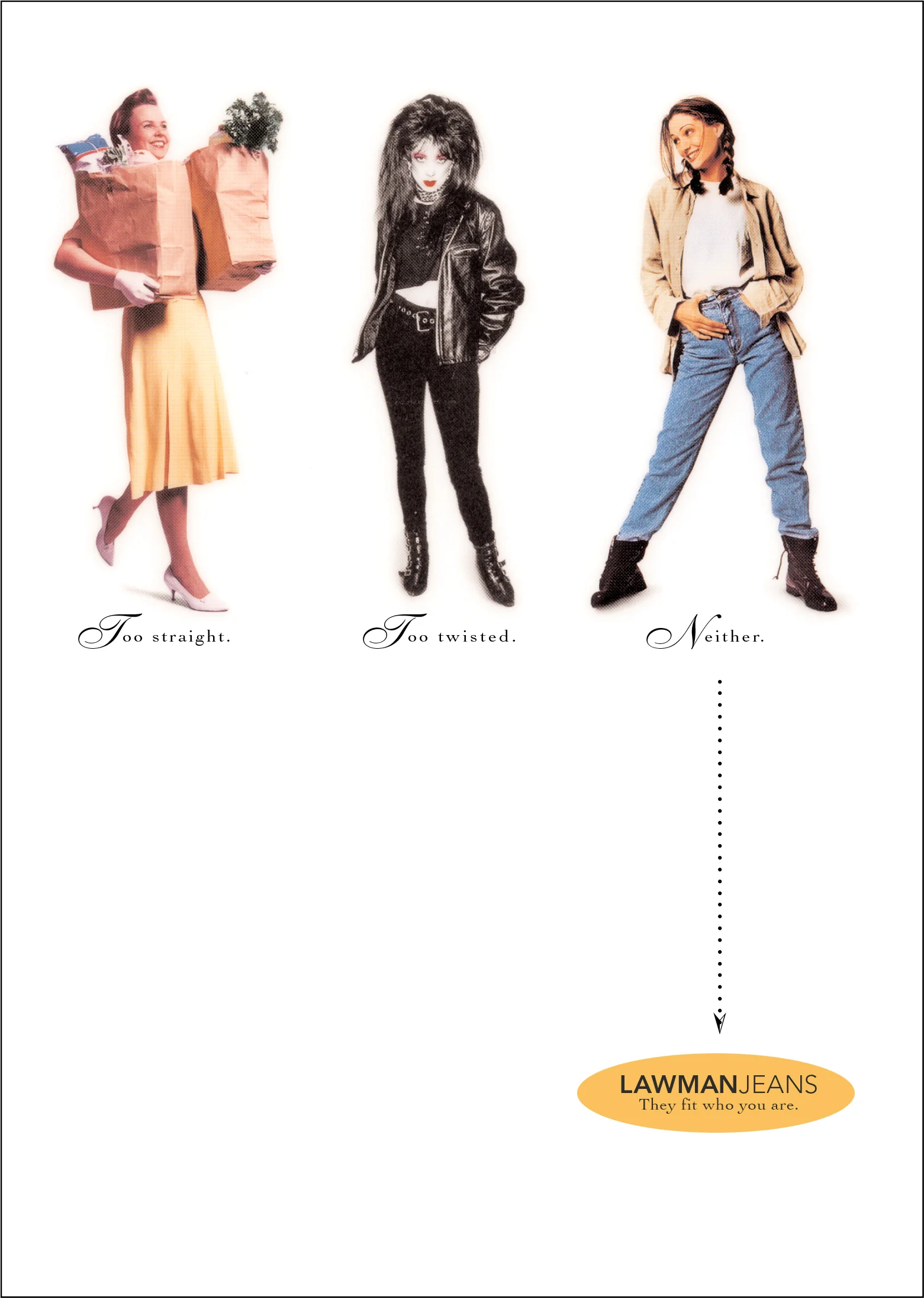 "Too Straight" Print Ad - Lawman Jeans