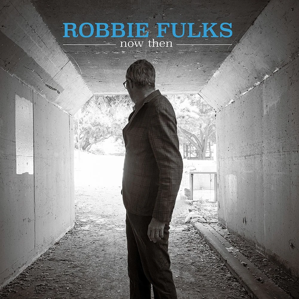 RobbieFulks-NowThen.jpg