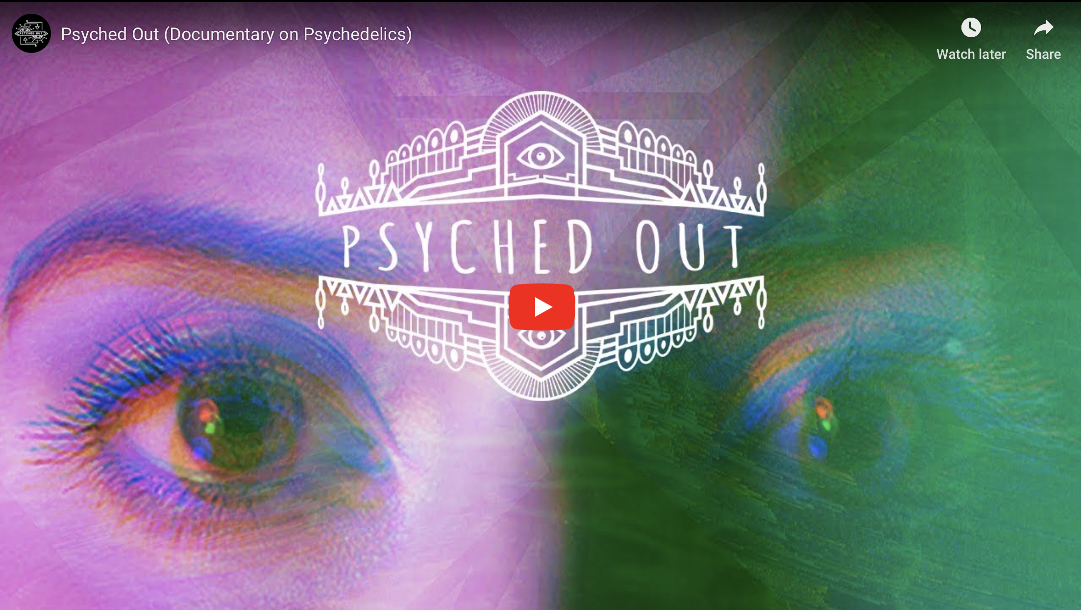 Psyched Out (Documentary on Psychedelics)
