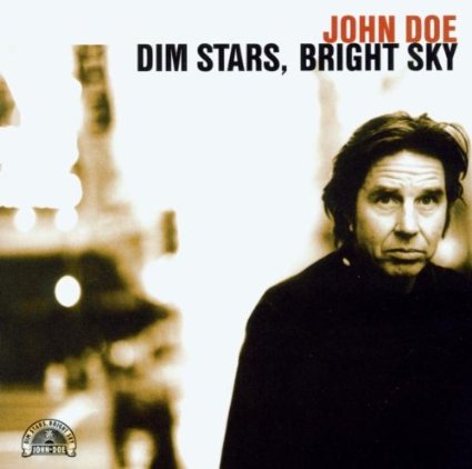 JOHN DOE "DIM STARS BRIGHT SKY"