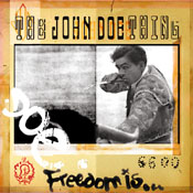 JOHN DOE "FREEDOM IS..."