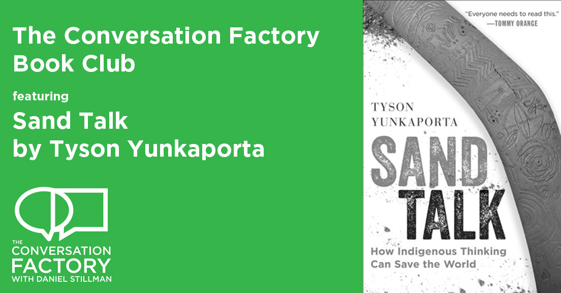 The Conversation Factory Book Club Sand Talk By Tyson Yunkaporta The the-conversation-factory-book-club-sand-talk-by-tyson-yunkaporta-the