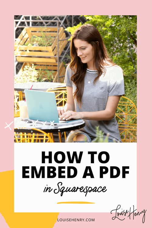 How to Embed a PDF in Squarespace (Version 7.0) — Louise Henry — Tech ...