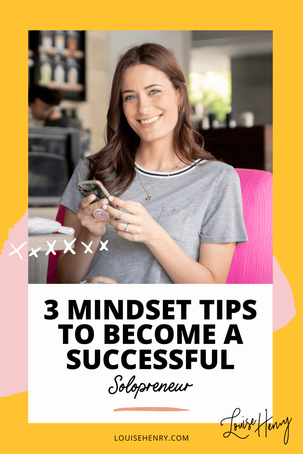 3 Mindset Tips To Become a Successful Solopreneur — Louise Henry — Tech ...