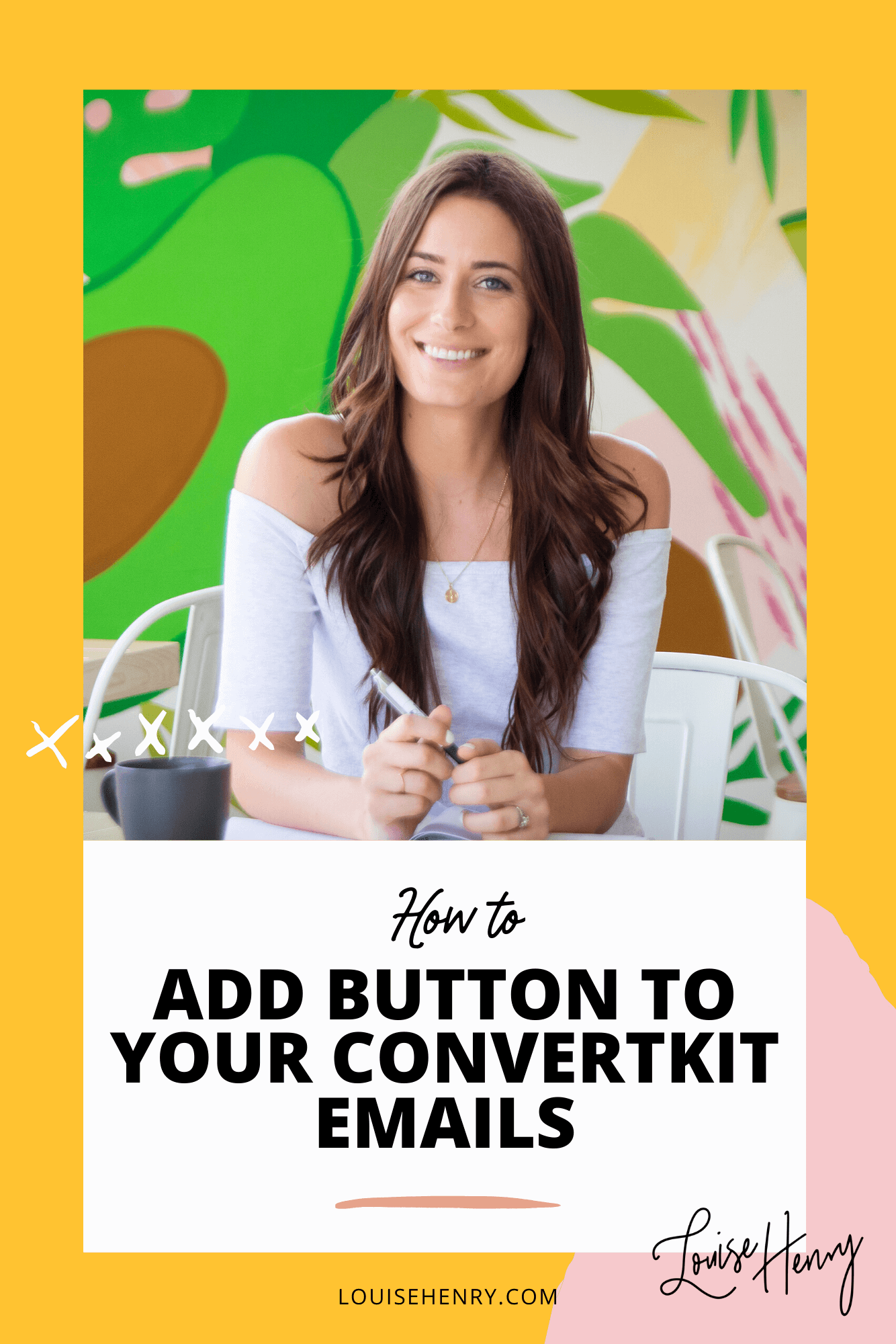 How to Add Buttons to Your ConvertKit Emails — Louise Henry — Tech ...