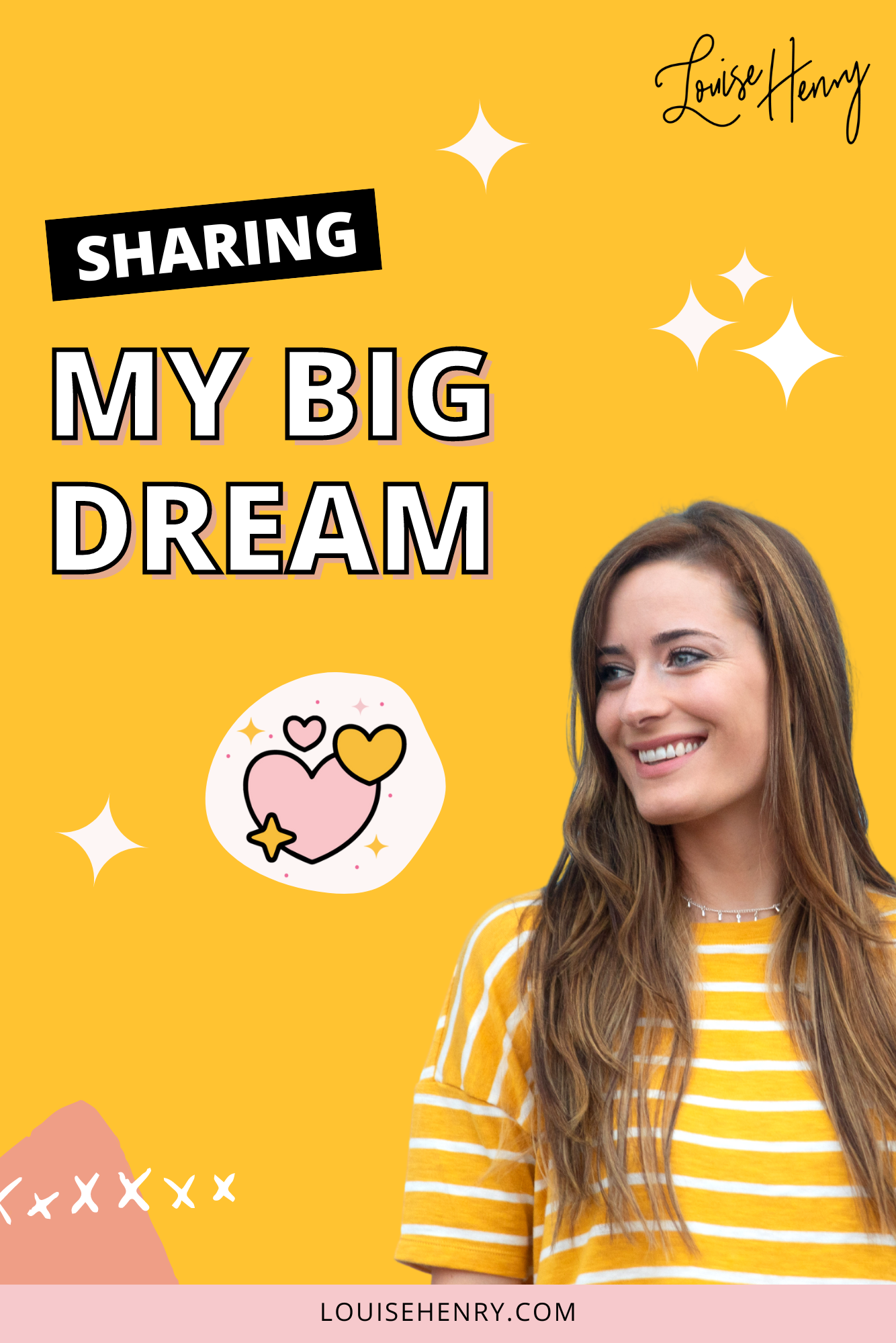 Sharing My Big Dream 💛 — Louise Henry — Tech Expert & Online Business ...