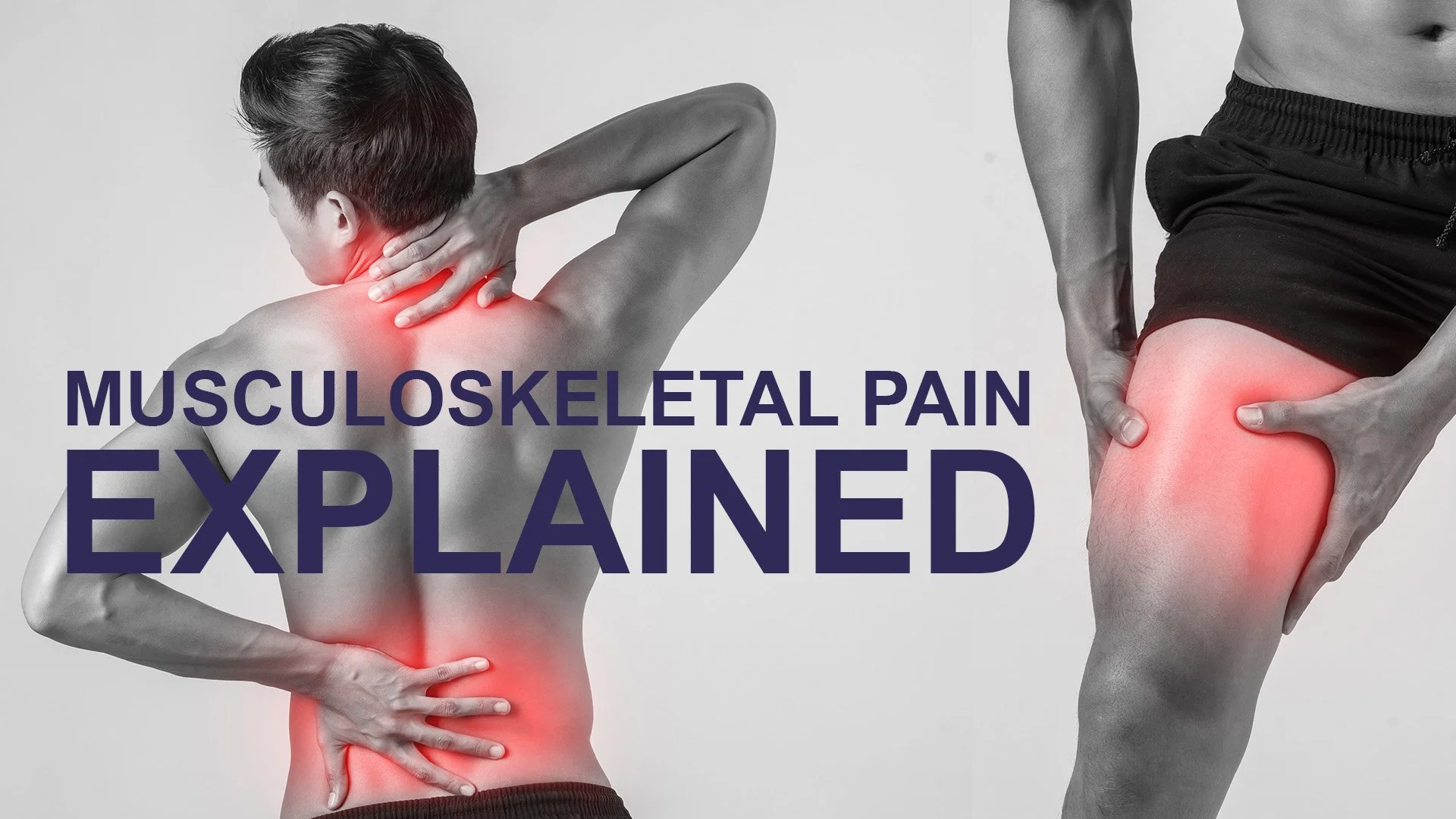 Musculoskeletal Pain: Causes, Symptoms &amp; Treatment