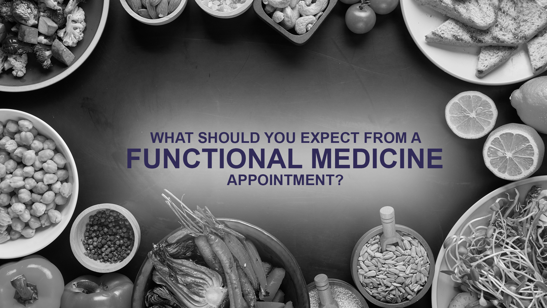 What should you expect from a functional medicine appointment?
