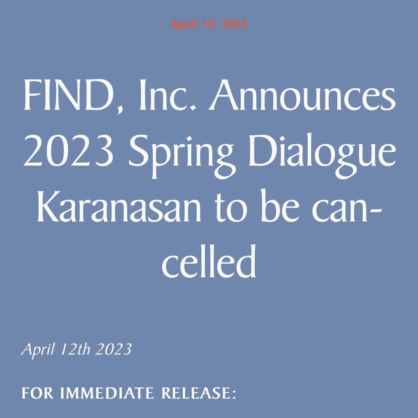 FIND, Inc. as of April 12th, 2023 announces the cancellation of 2023 Spring Dialogue Karanasan ☁️ Swipe to find out additional information regarding our latest press release!