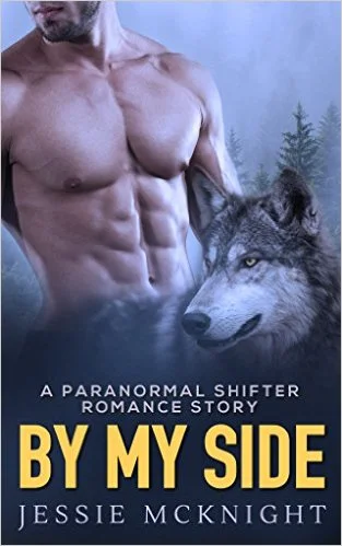 By My Side by Jessie McKnight Available on Kindle