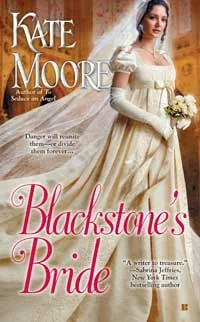 Blackstone's Bride by Kate Moore katemoore.com Available in paperback and Kindle