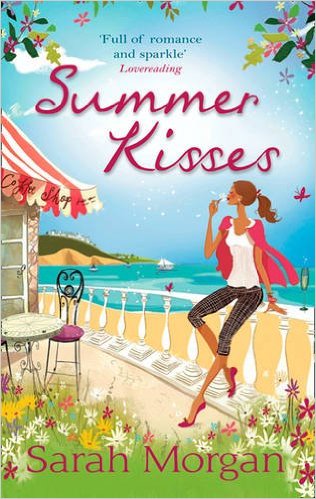 Summer Kisses by Sarah Morgan sarahmorgan.com Available on Kindle