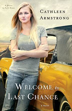 Welcome to Last Chance by Cathleen Armstrong cathleenarmstrong.com Available in paperback and Kindle