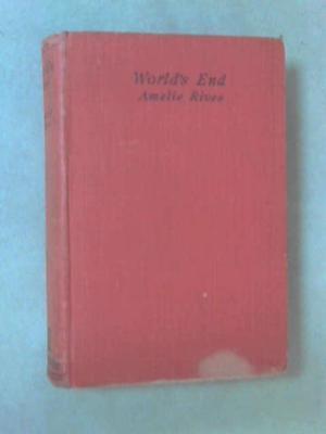 World's End by Amelie Rives