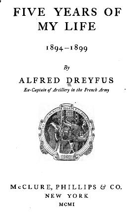 Five years of my life by Alfred Dreyfuss