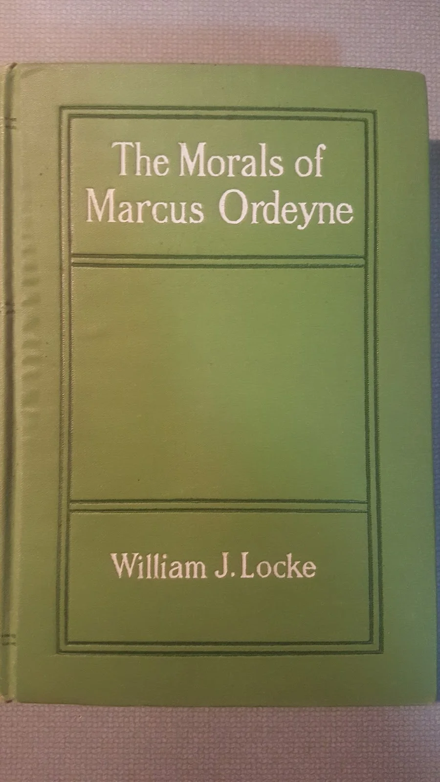 The morals of Marcus Ordeyne by William J Locke