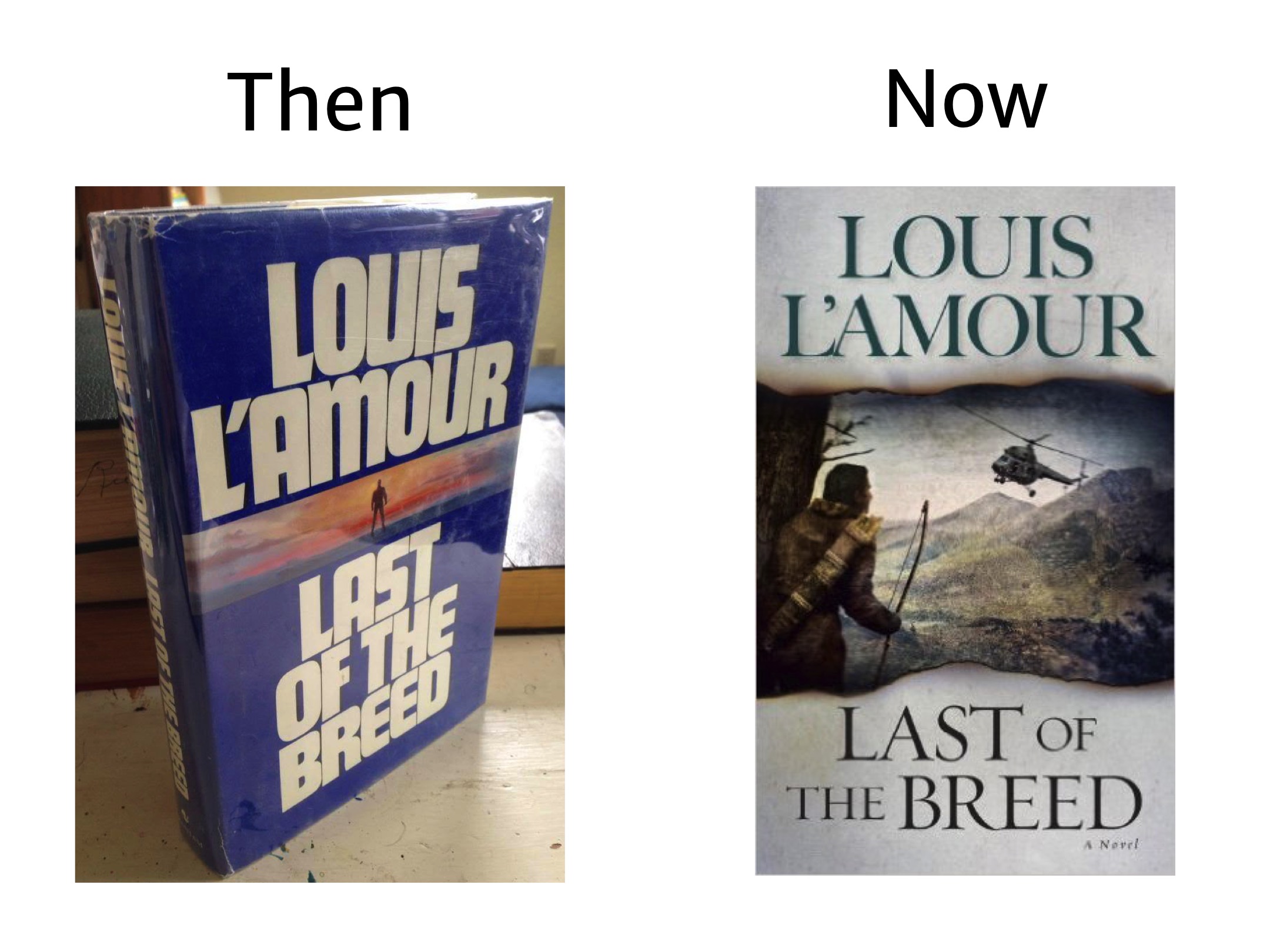 Last of the Breed by Louis L'Amour