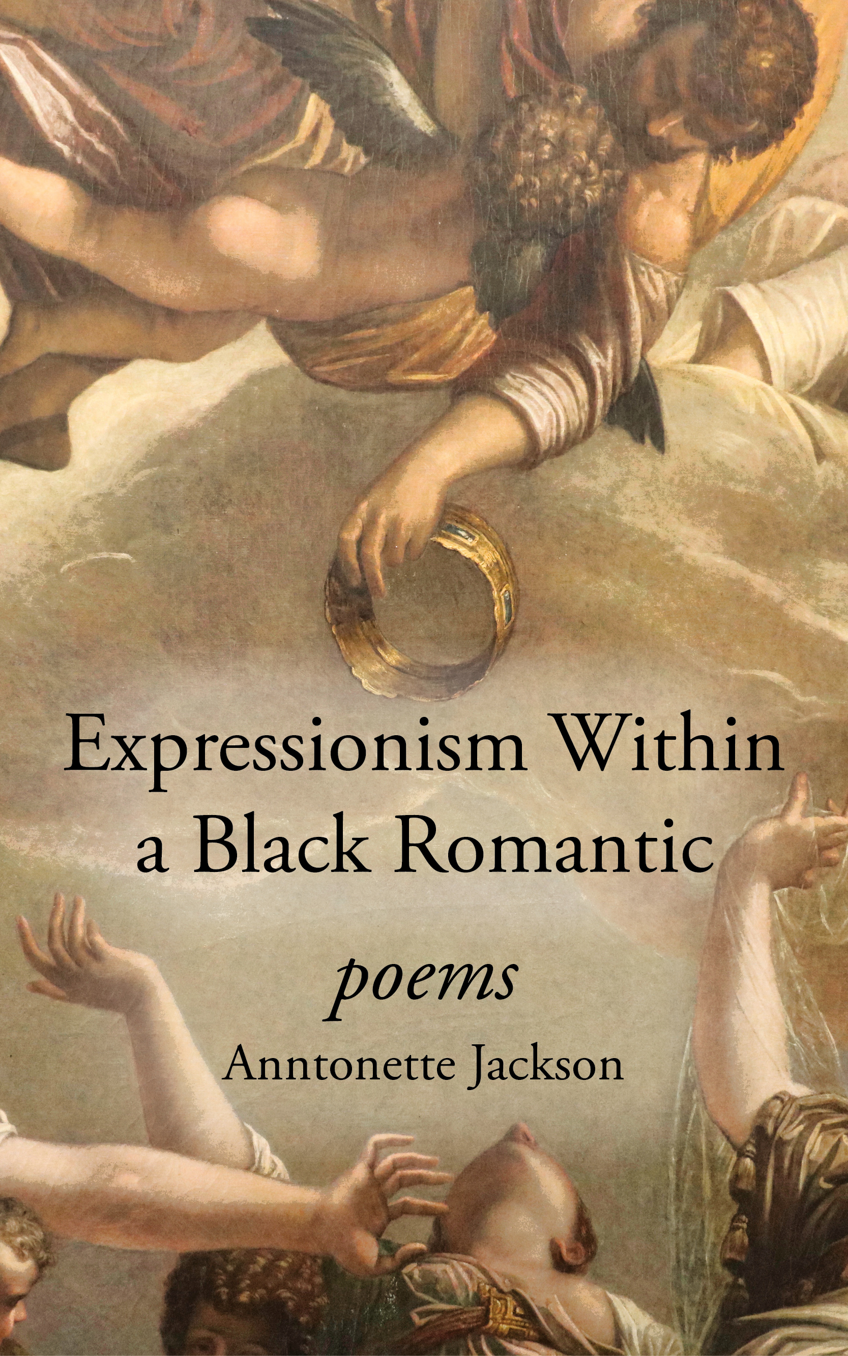 Expressions Within a Black Romantic by Anntonette Jackson