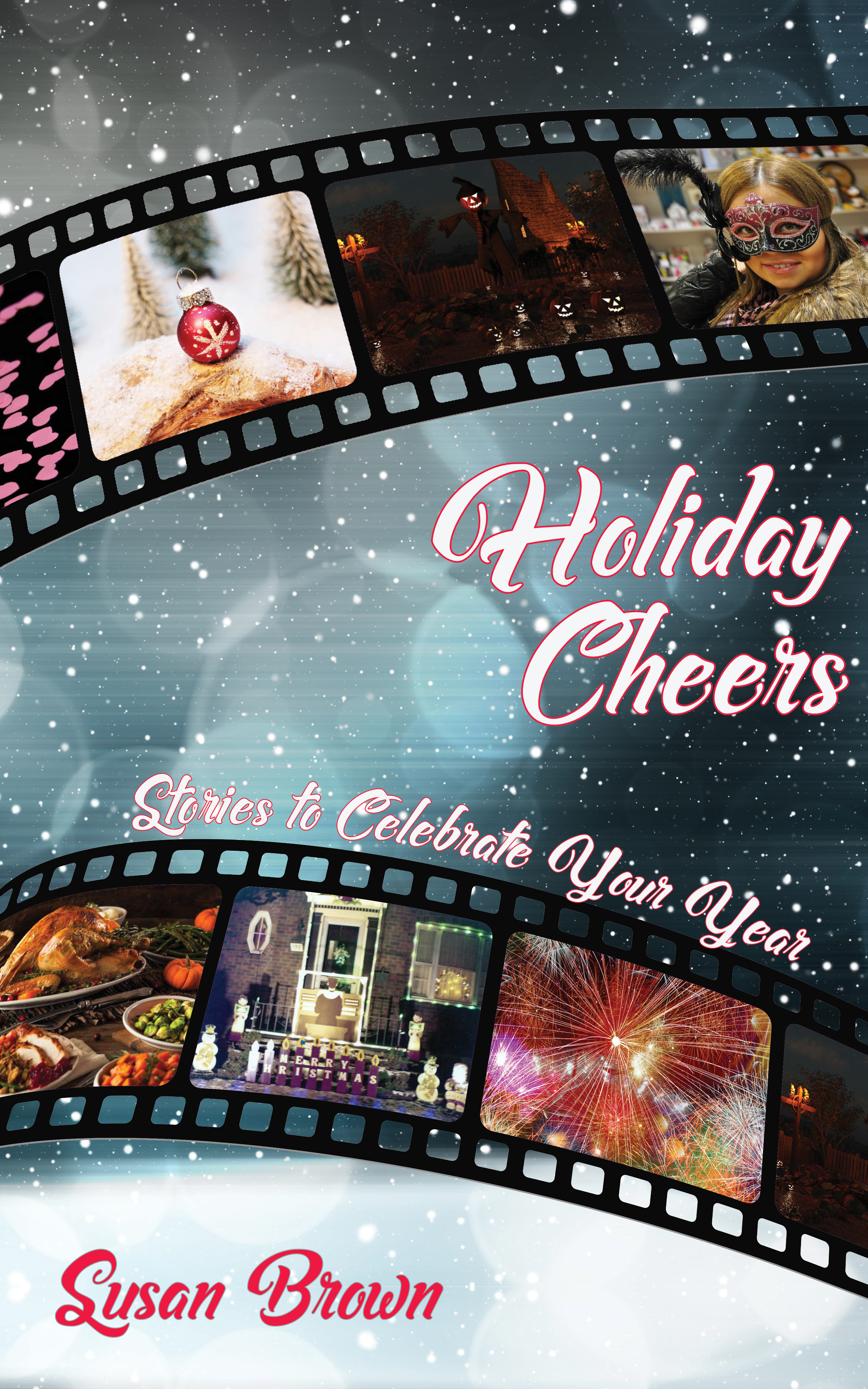 Holiday Cheers by Susan Brown