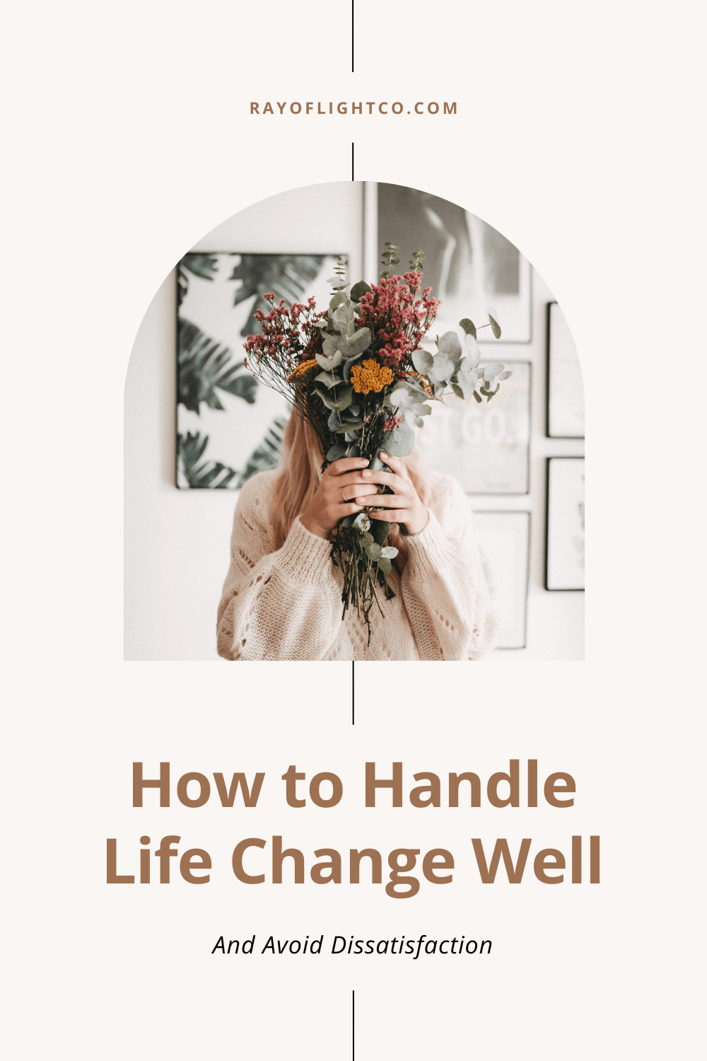 Six Practical Ways to Handle Major Life Changes Well