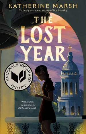 The Lost Year by Katherine Marsh
