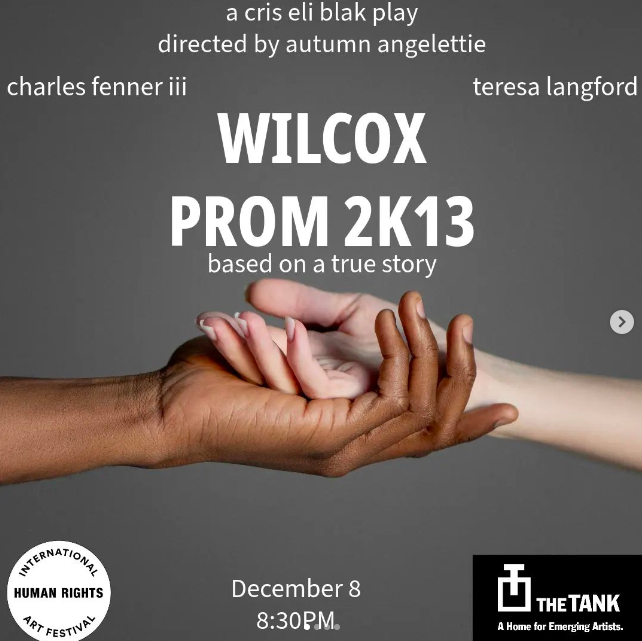 Wilcox Prom 2k13 by acclaimed playwright Cris Eli Blak