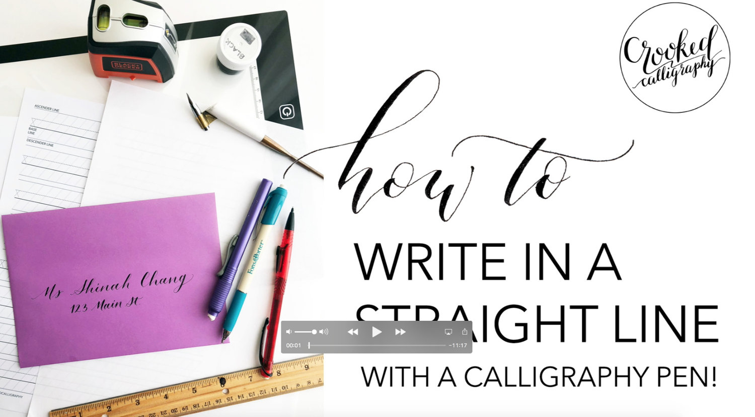 HOW TO: Write Calligraphy in a Straight Line — Crooked Calligraphy