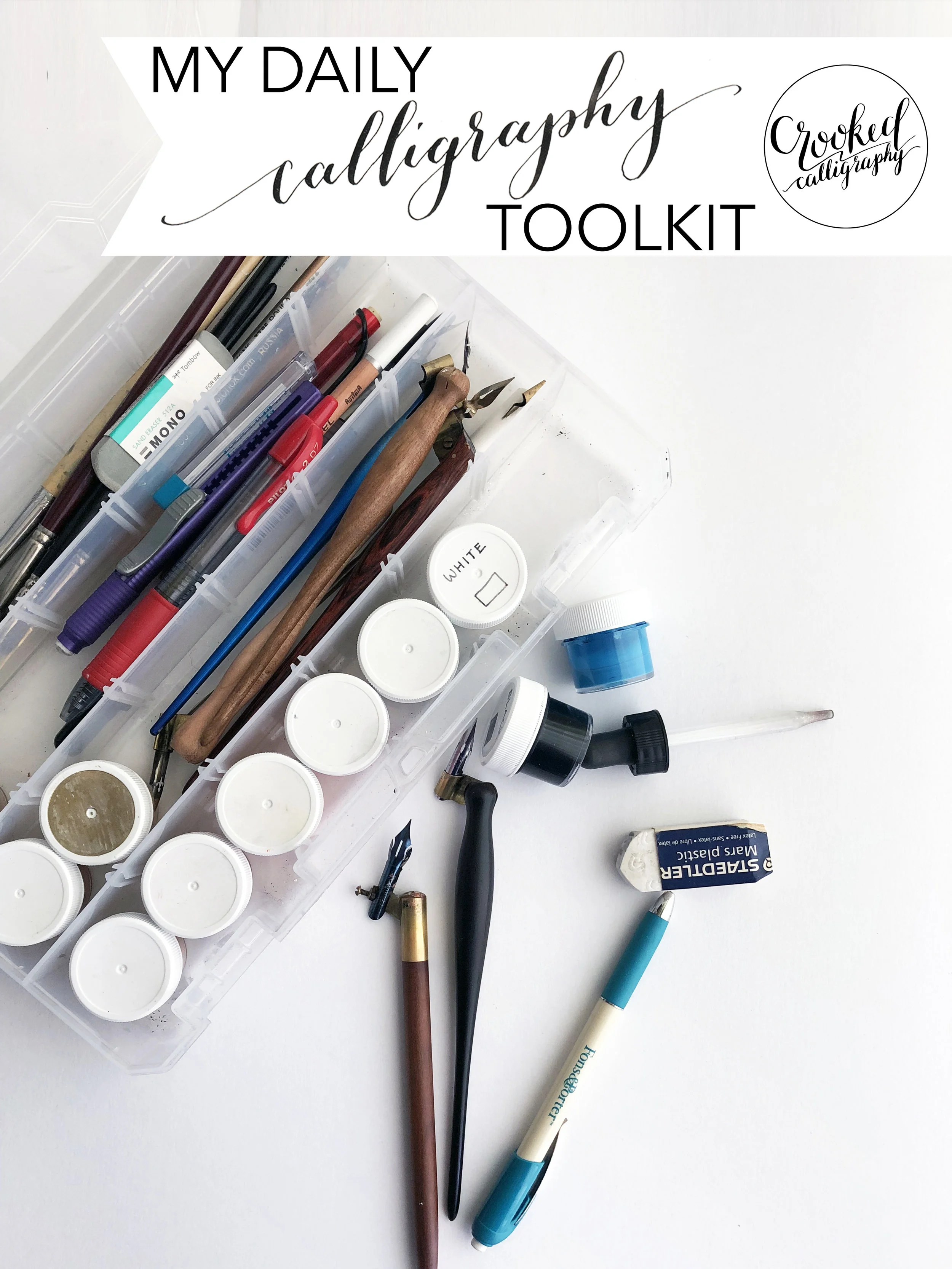 CALLIGRAPHY TOOLS: My Daily Calligraphy Toolkit — Crooked Calligraphy