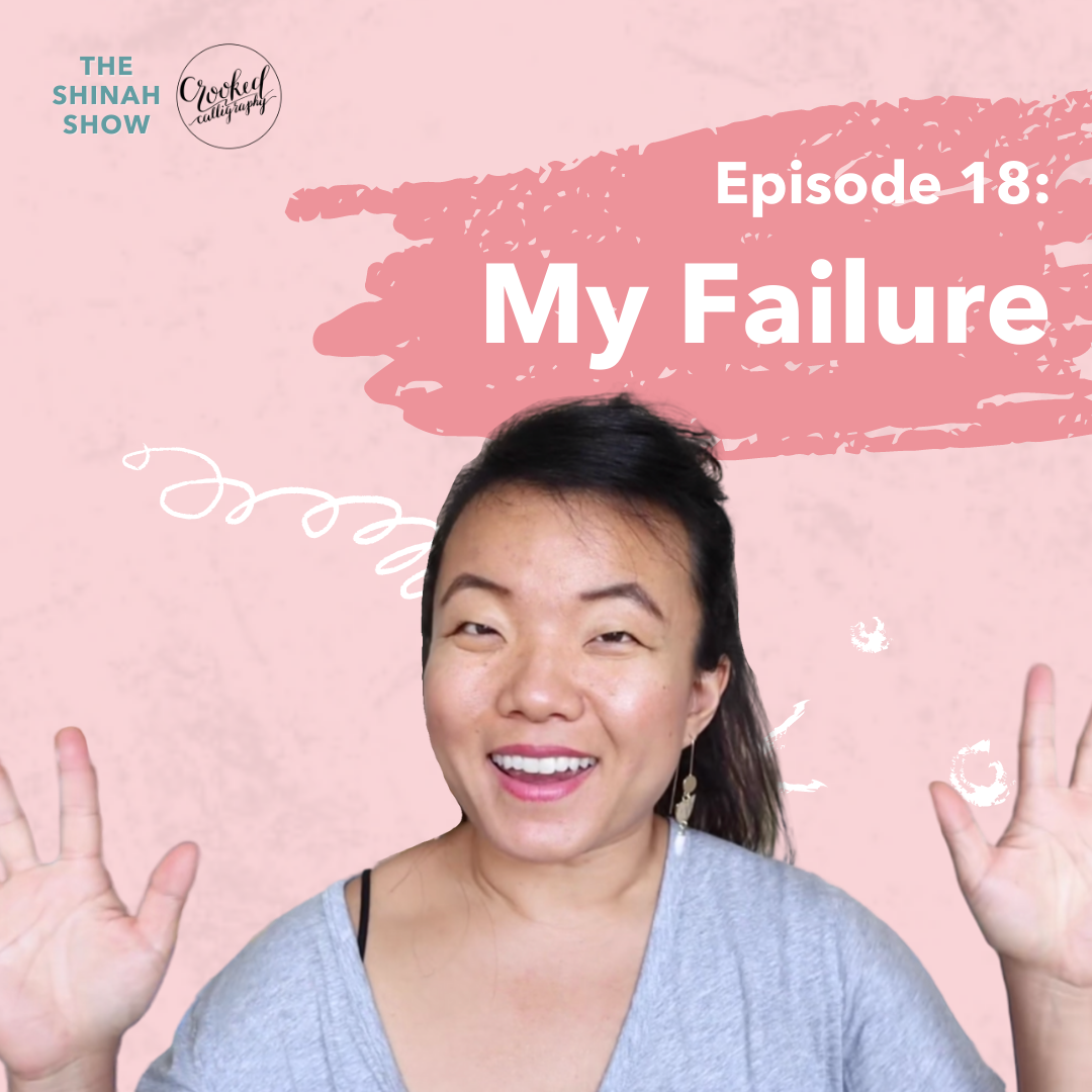 EPISODE 18- My Failure