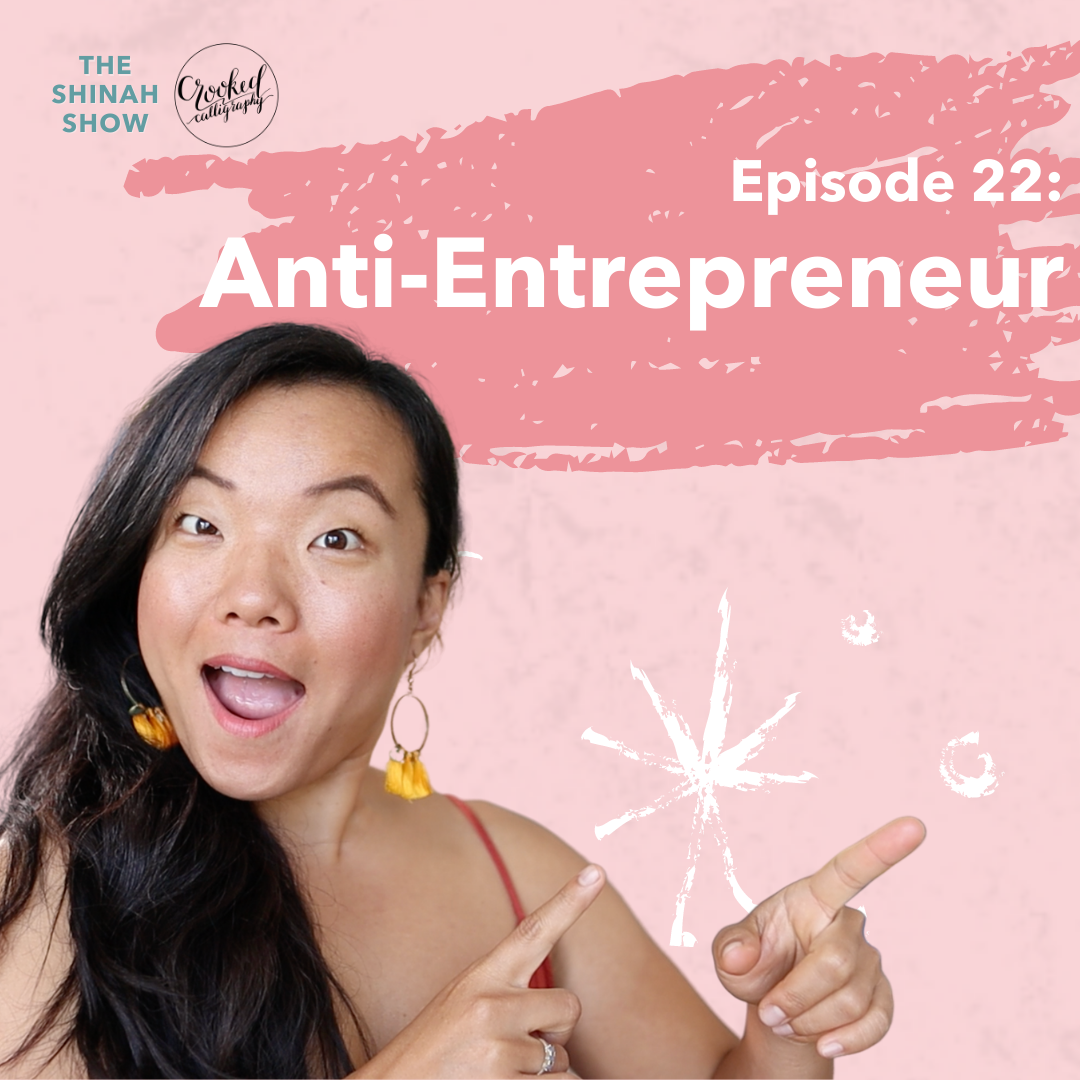 EPISODE 22- Anti-Entrepreneur