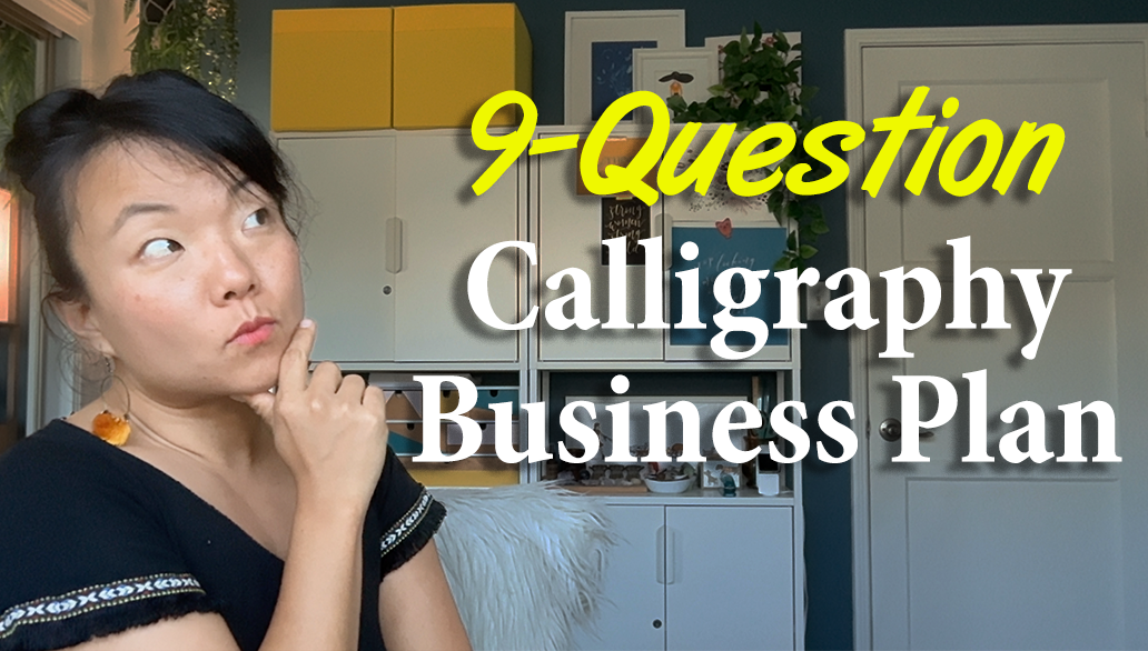EPISODE 179 - Your 9-Question Calligraphy Business Starter Plan