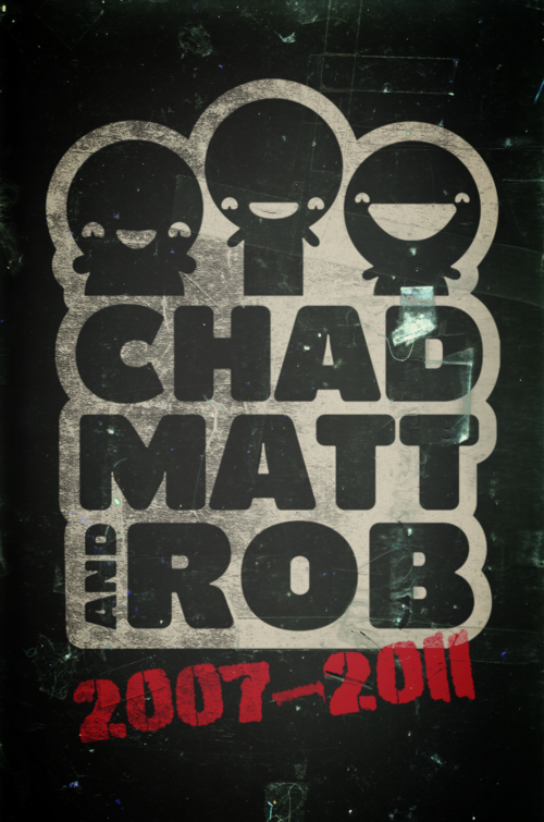 CHADMATTANDROB+Poster.png