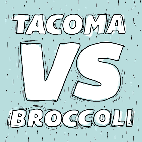 Tacoma-Vs-Brocolli-UpdatedBill.gif